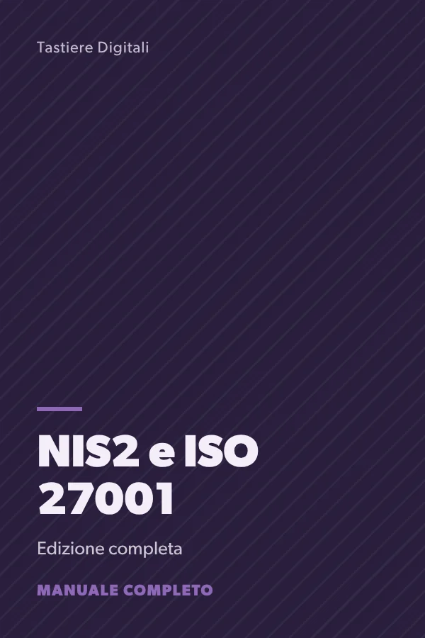 Copertina del manuale completo su NIS2 e ISO 27001