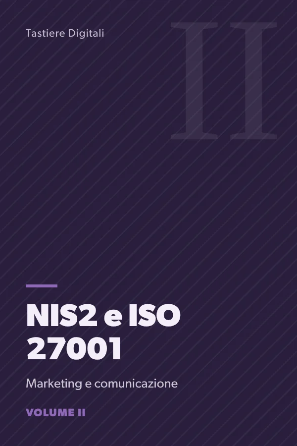Copertina di NIS2 e ISO 27001, volume 2: Il manuale del consulente